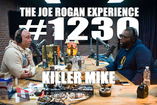 The Joe Rogan Experience #1230 - Killer Mike