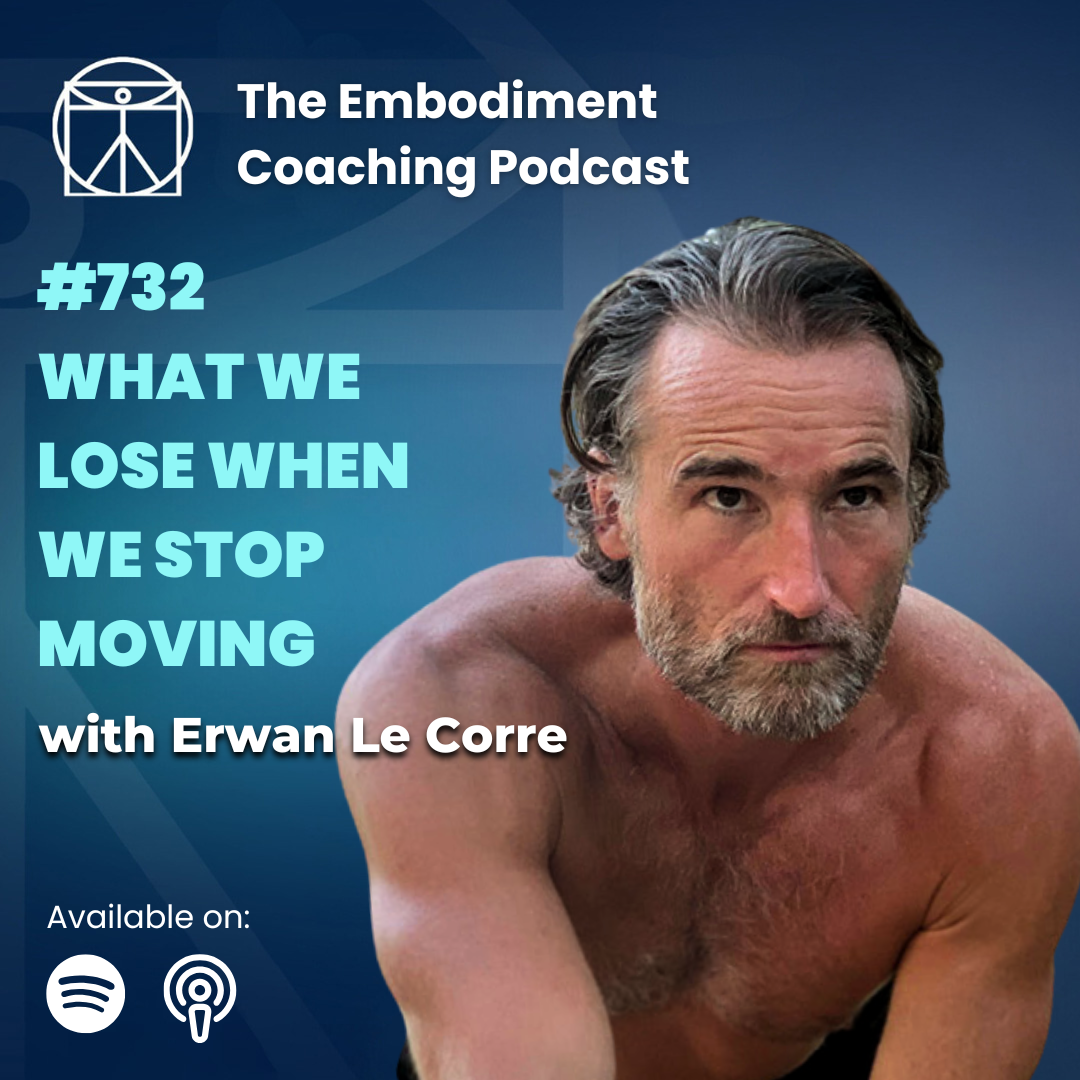 What We Lose When We Stop Moving – with Erwan Le Corre