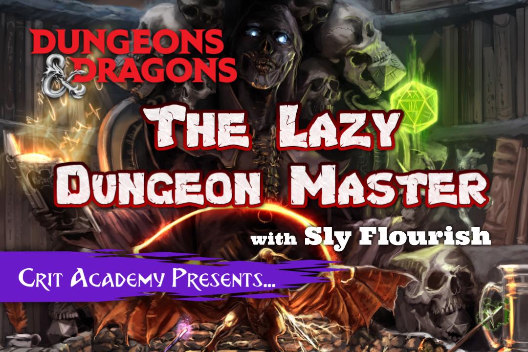 Crit Academy: A Dungeons and Dragons Podcast