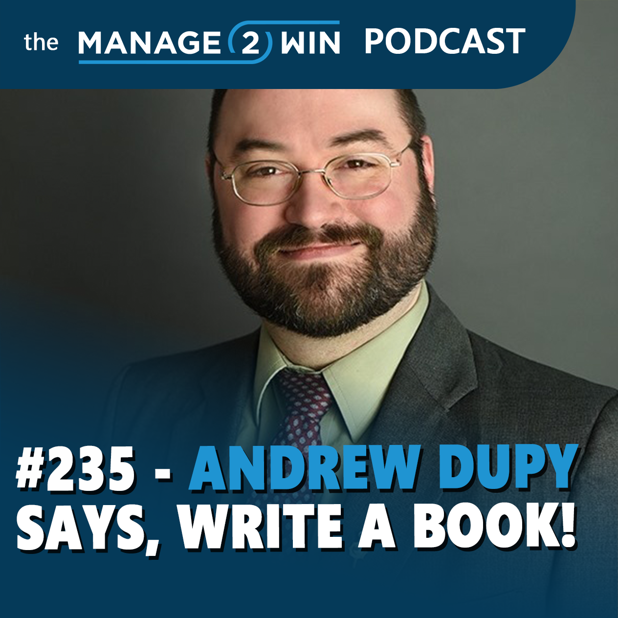 The Manage 2 Win Podcast
