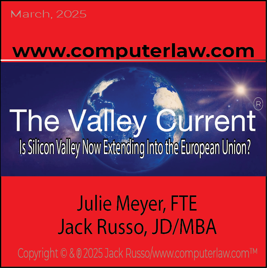 The Valley Current®: Is Silicon Valley Now Extending Into the European Union?