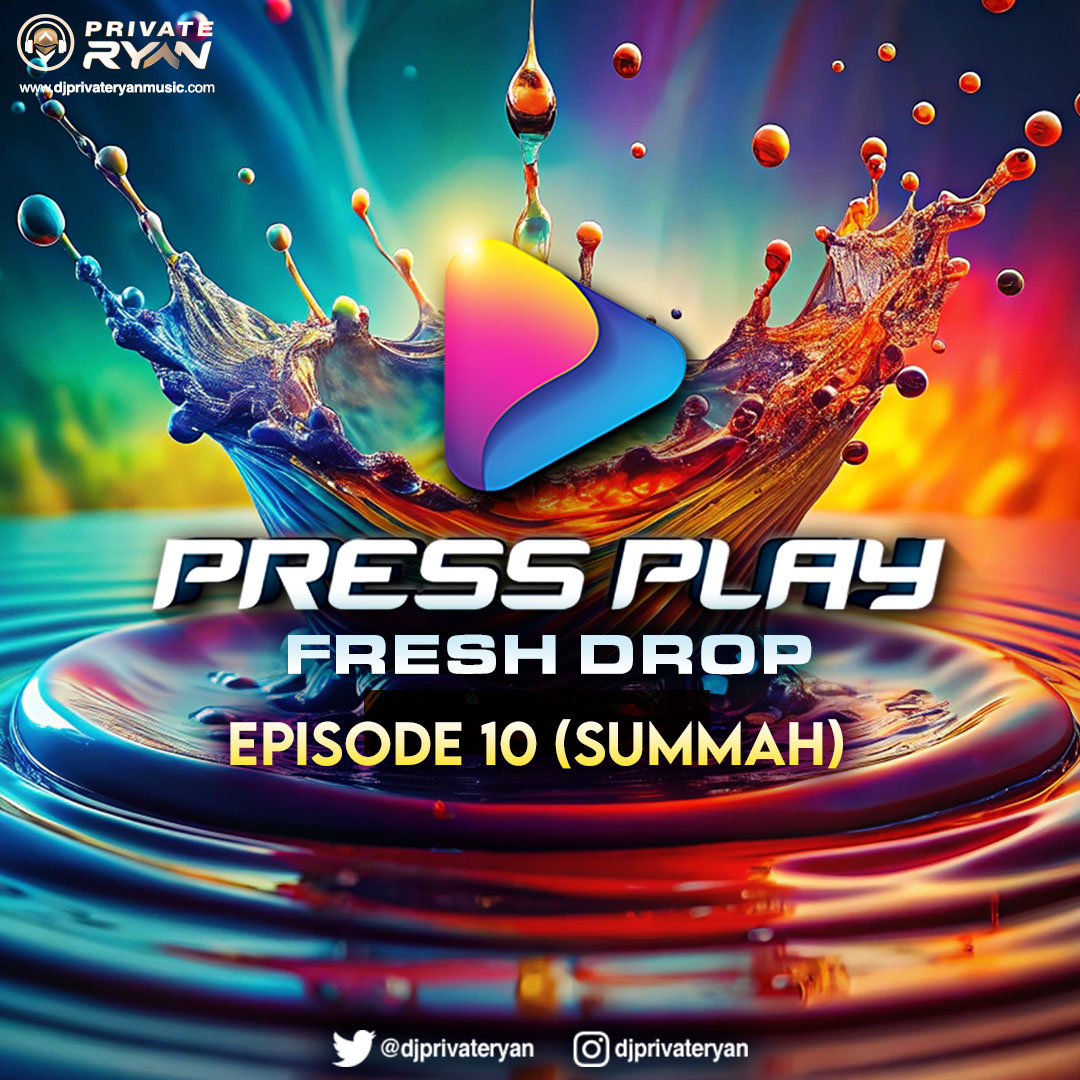 Private Ryan Presents PRESS PLAY (FRSH Drop) Episode 10 