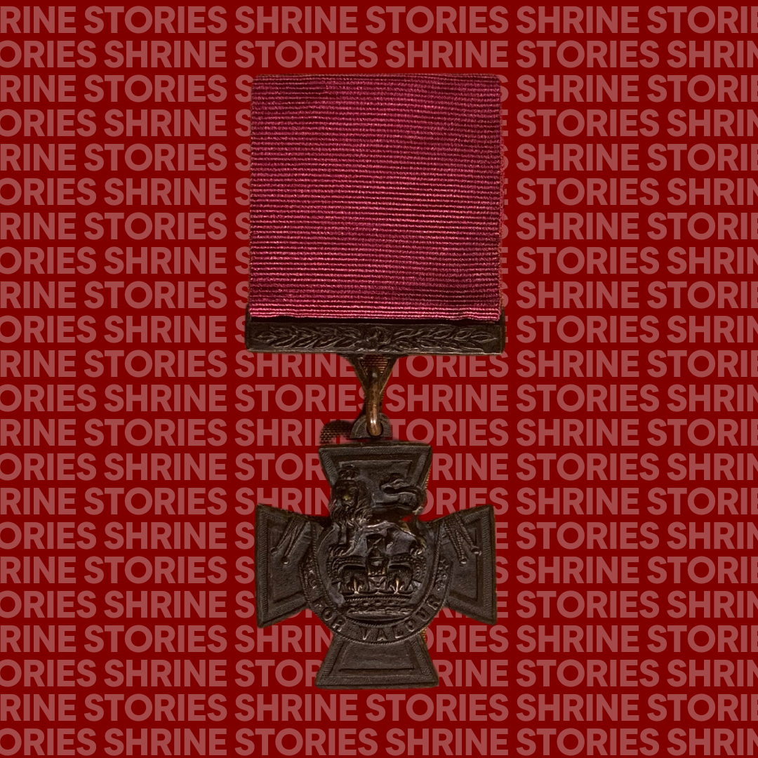 Shrine Stories: The Victoria Cross