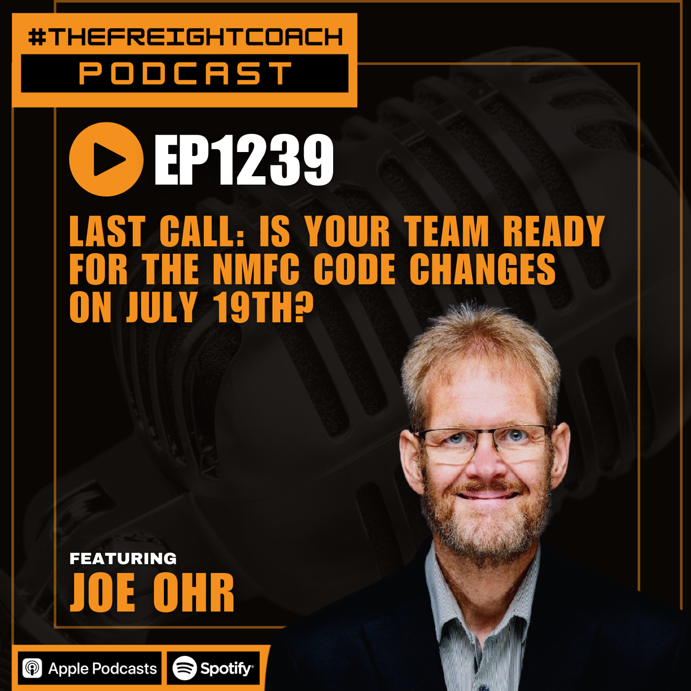 1239. #TFCP - Last Call: Is Your Team Ready for the NMFC Code Changes On July 19th?!
