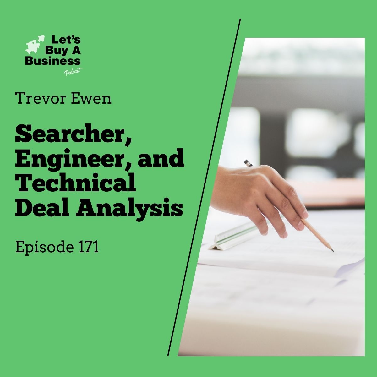 Trevor Ewen - Searcher, Engineer, and Technical Deal Analysis