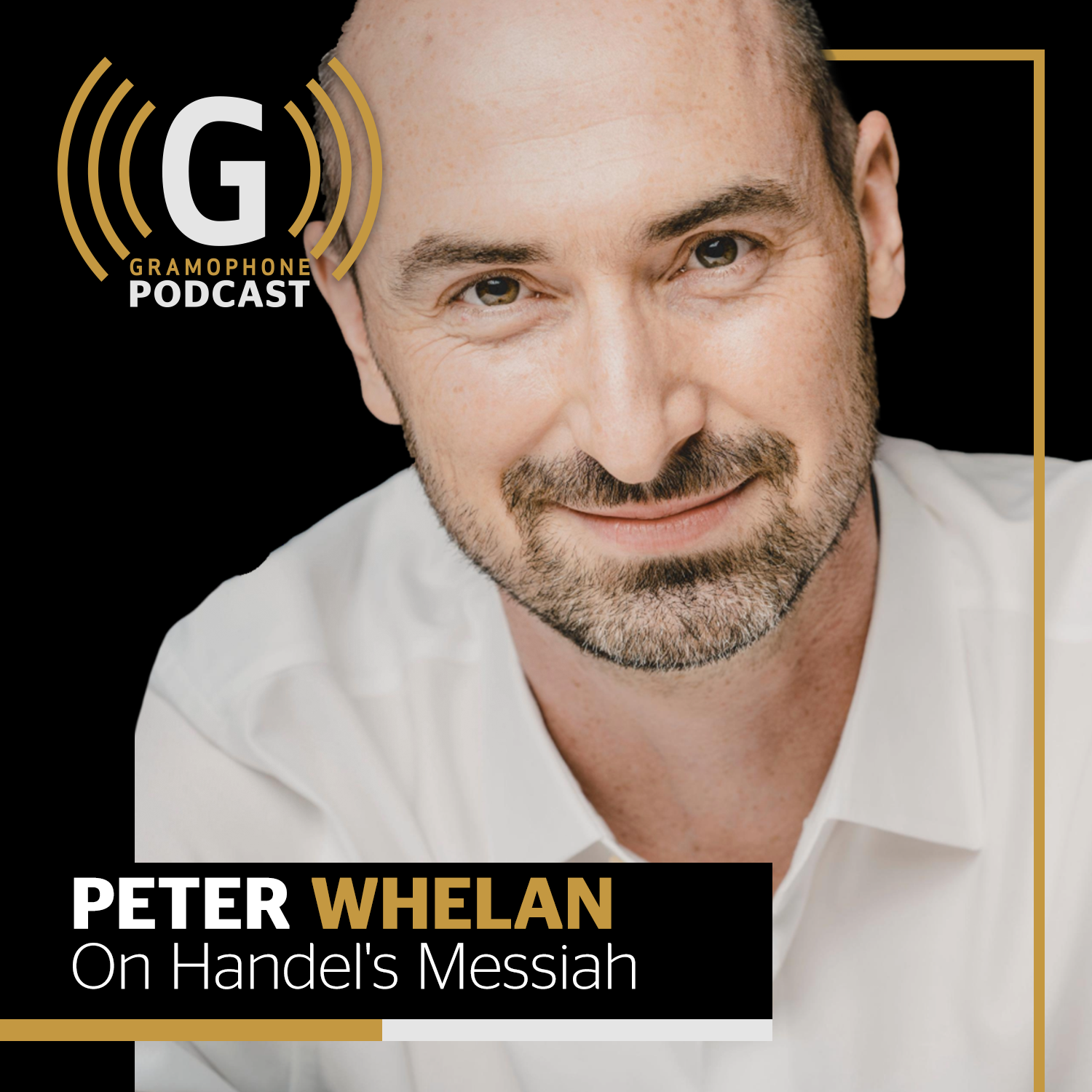 Peter Whelan on Handel's Messiah