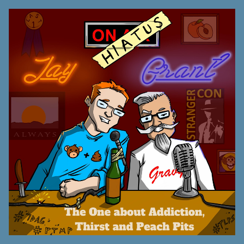 Ep 1: The One About Addiction, Thirst, and Peach Pits