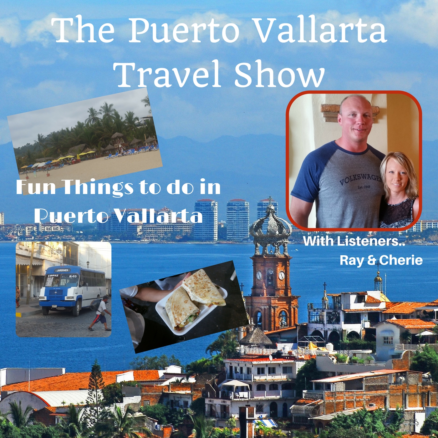 Puerto Vallarta Travel  Show Podcast