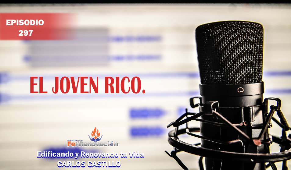Episodio #297-El Joven Rico.
