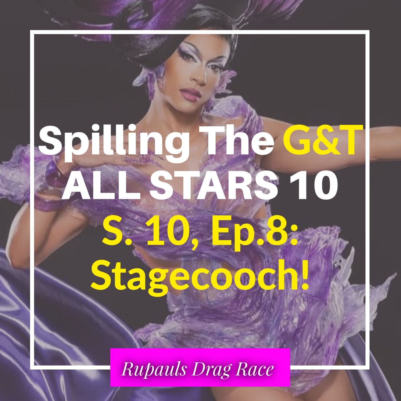 ALL STARS 10: RuPaul's Drag Race, Ep. 8: STAGECOOCH! Performance Challenge!