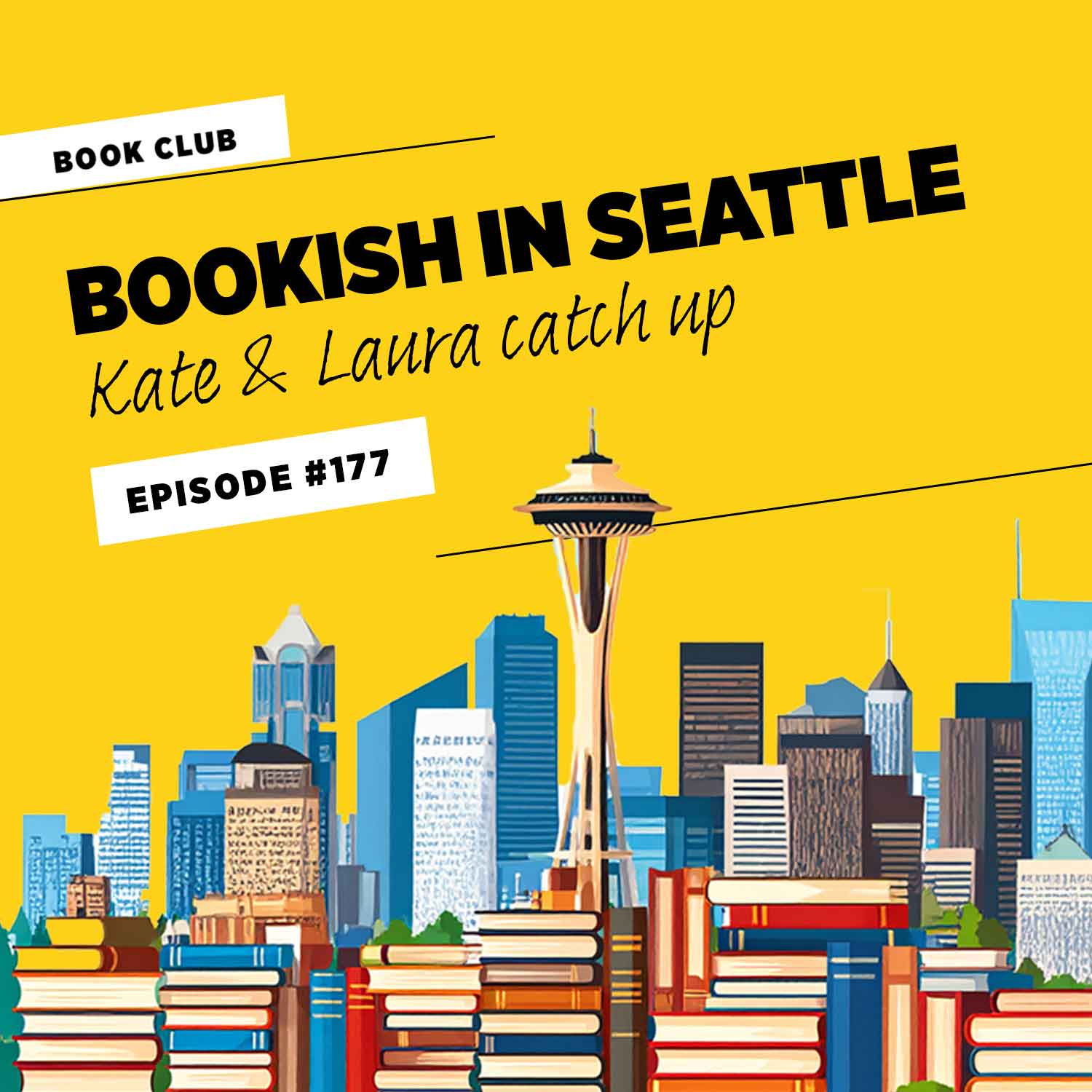Bookish in Seattle • Episode #177