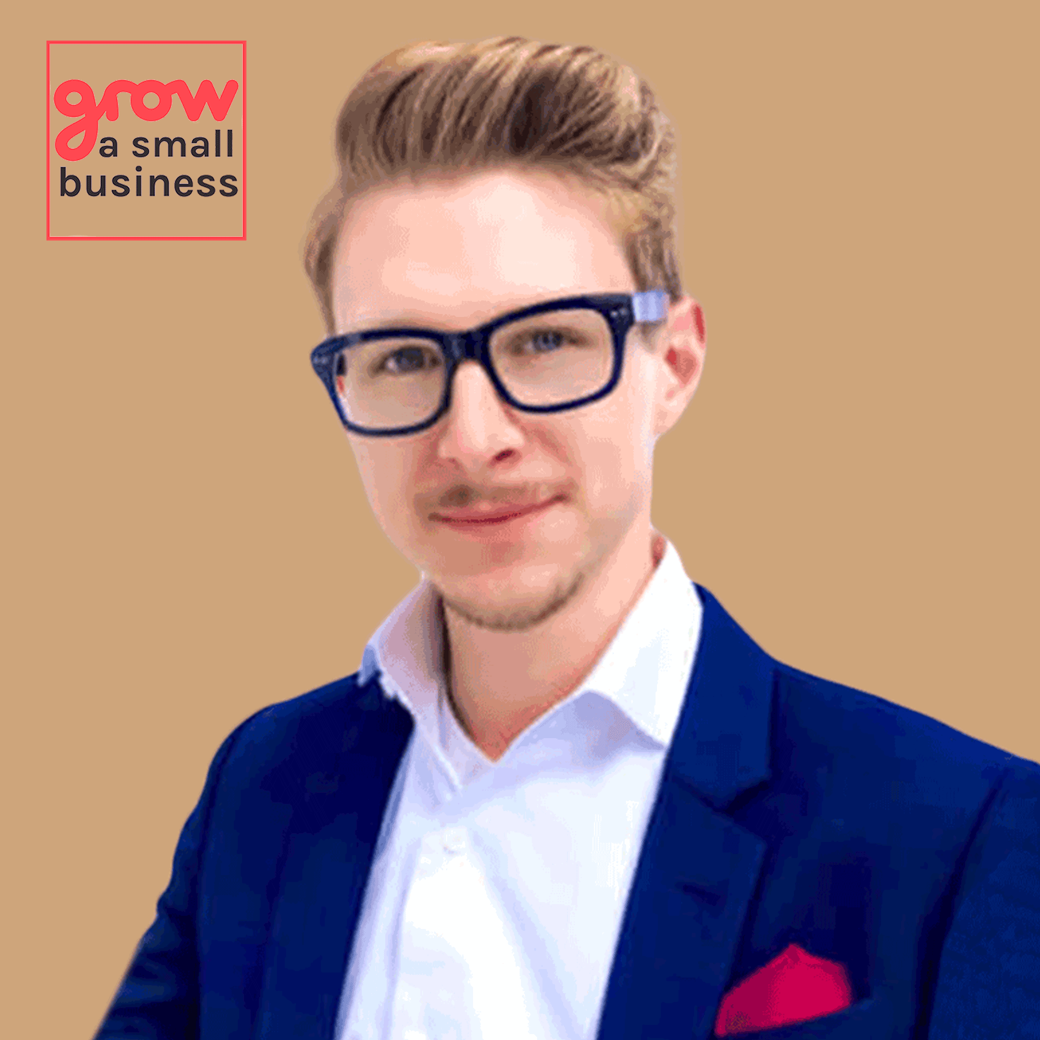 Grow A Small Business Podcast