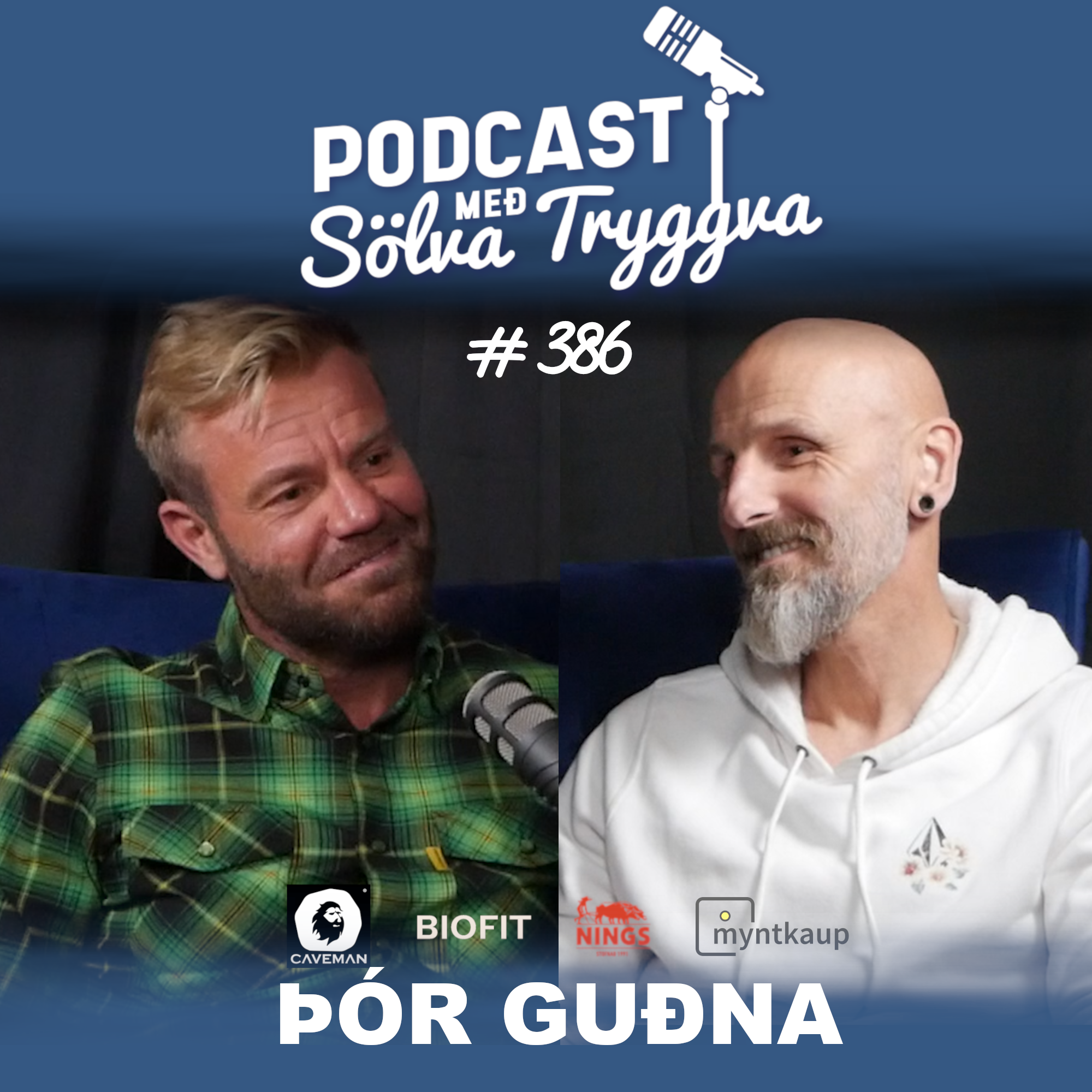 Áskriftin þín er óvirk! #386 Þór Guðna með Sölva Tryggva