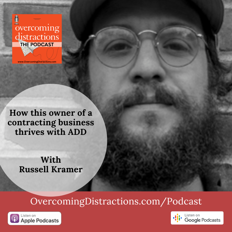 How this owner of a contracting business thrives with ADD