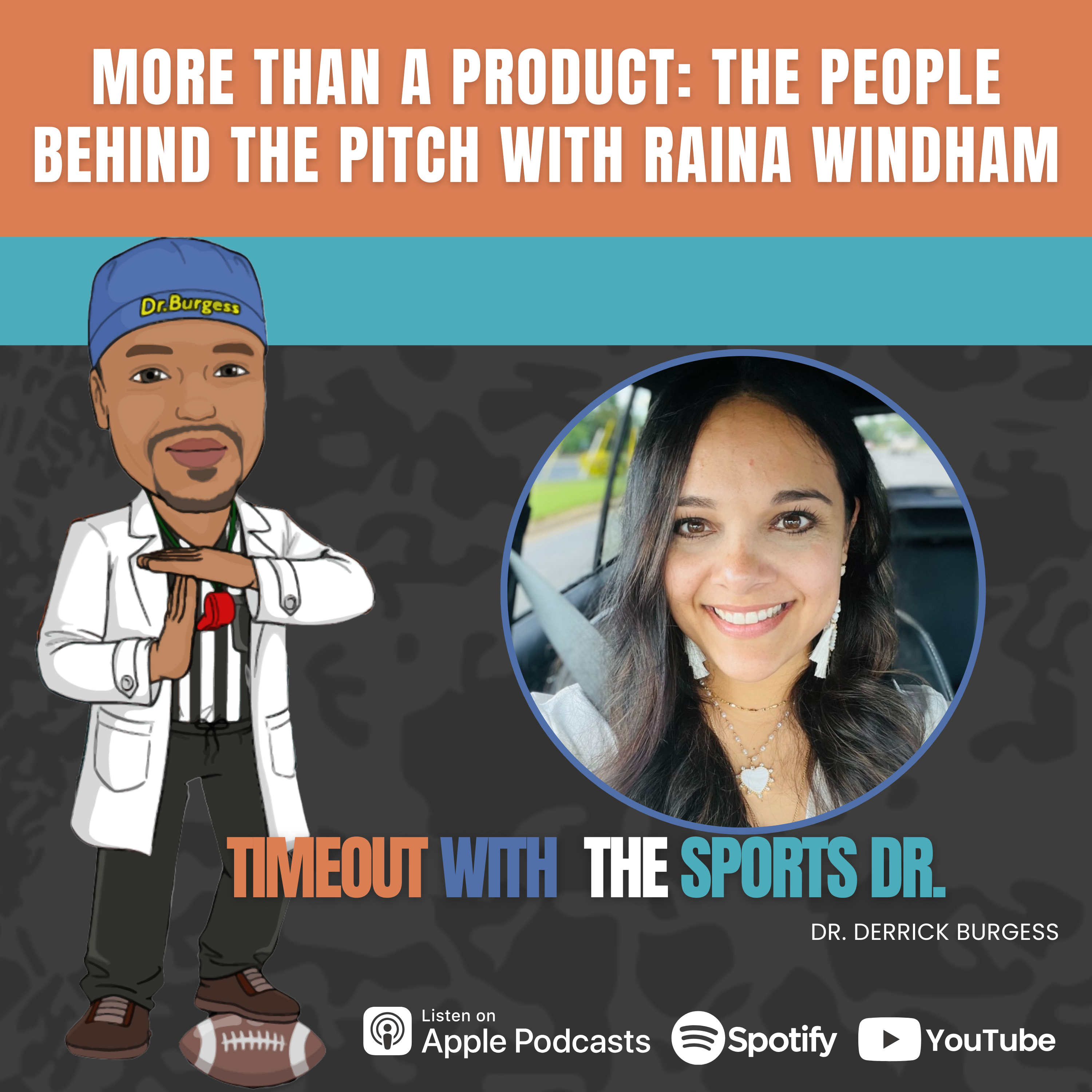 More Than a Product: The People Behind the Pitch with Raina Windham