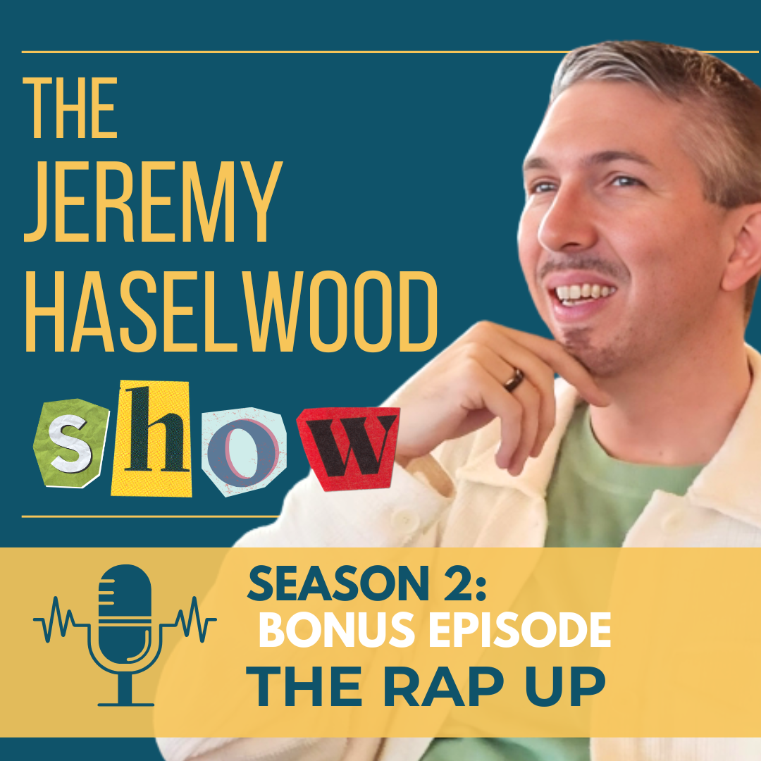The Jeremy Haselwood Show