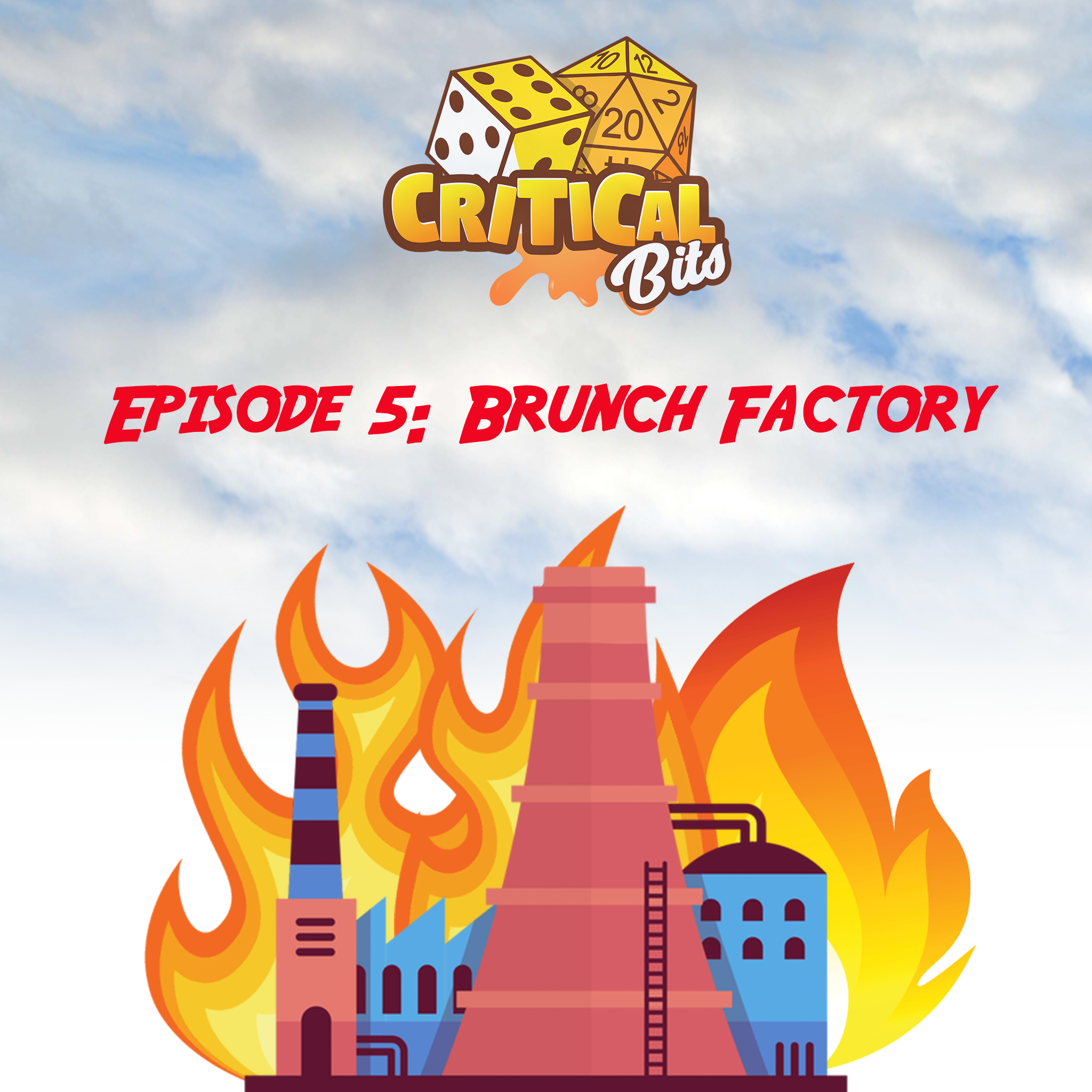 Episode 5: Brunch Factory