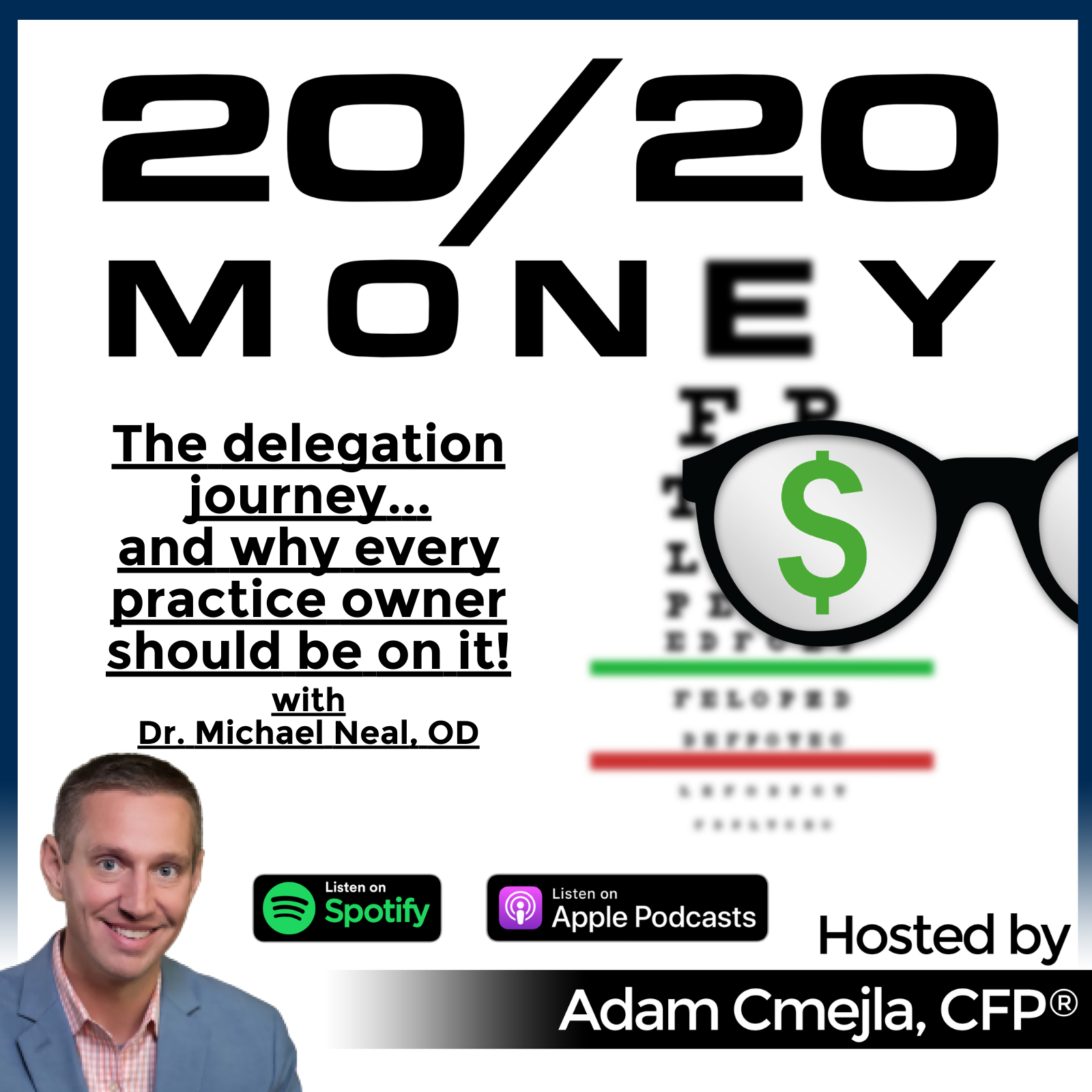 The delegation journey...and why every practice owner should be on it! with Dr. Michael Neal, OD