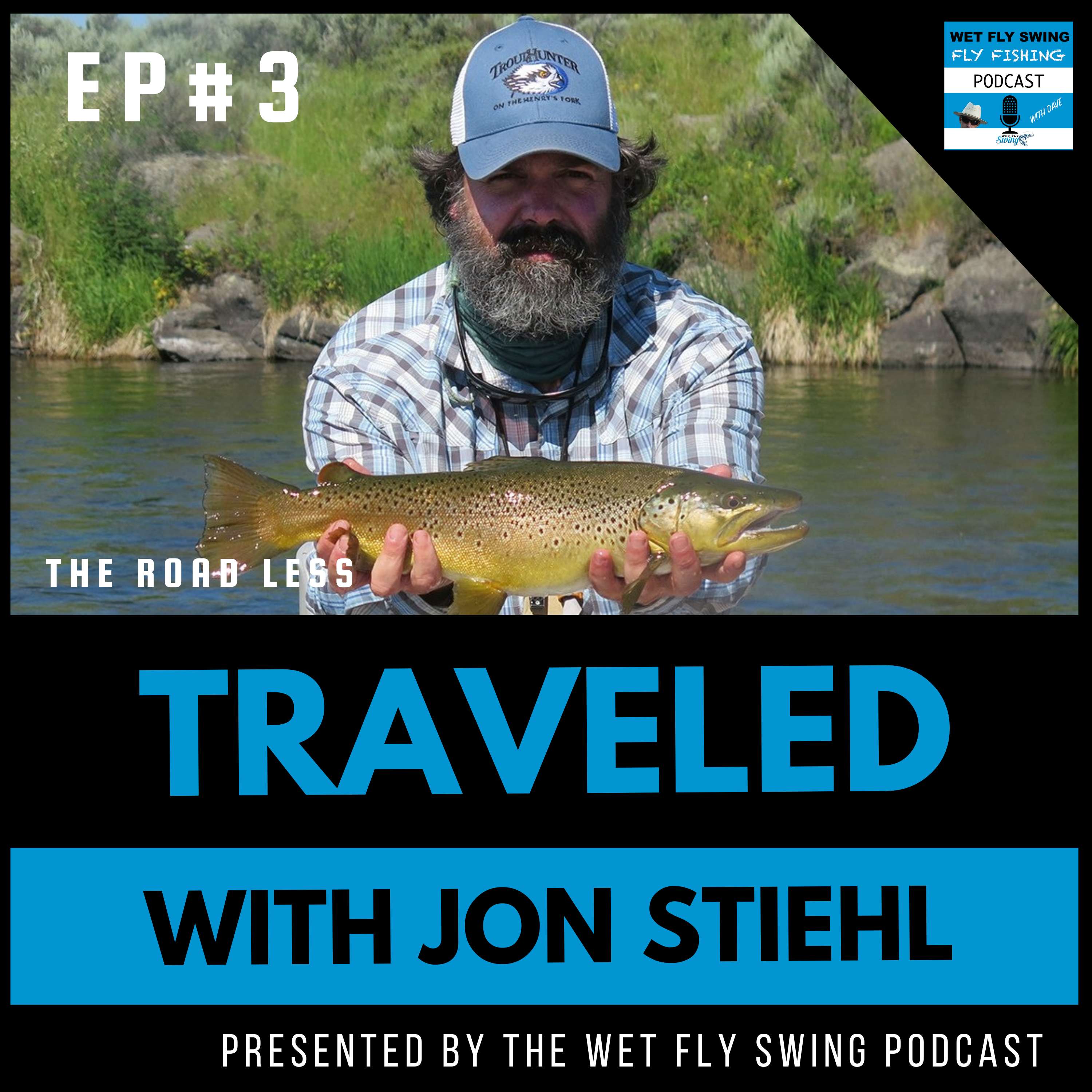Wet Fly Swing Fly Fishing Podcast