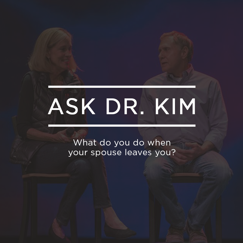 Ask Dr. Kim: What do you do when your spouse leaves you? | Ep. 216