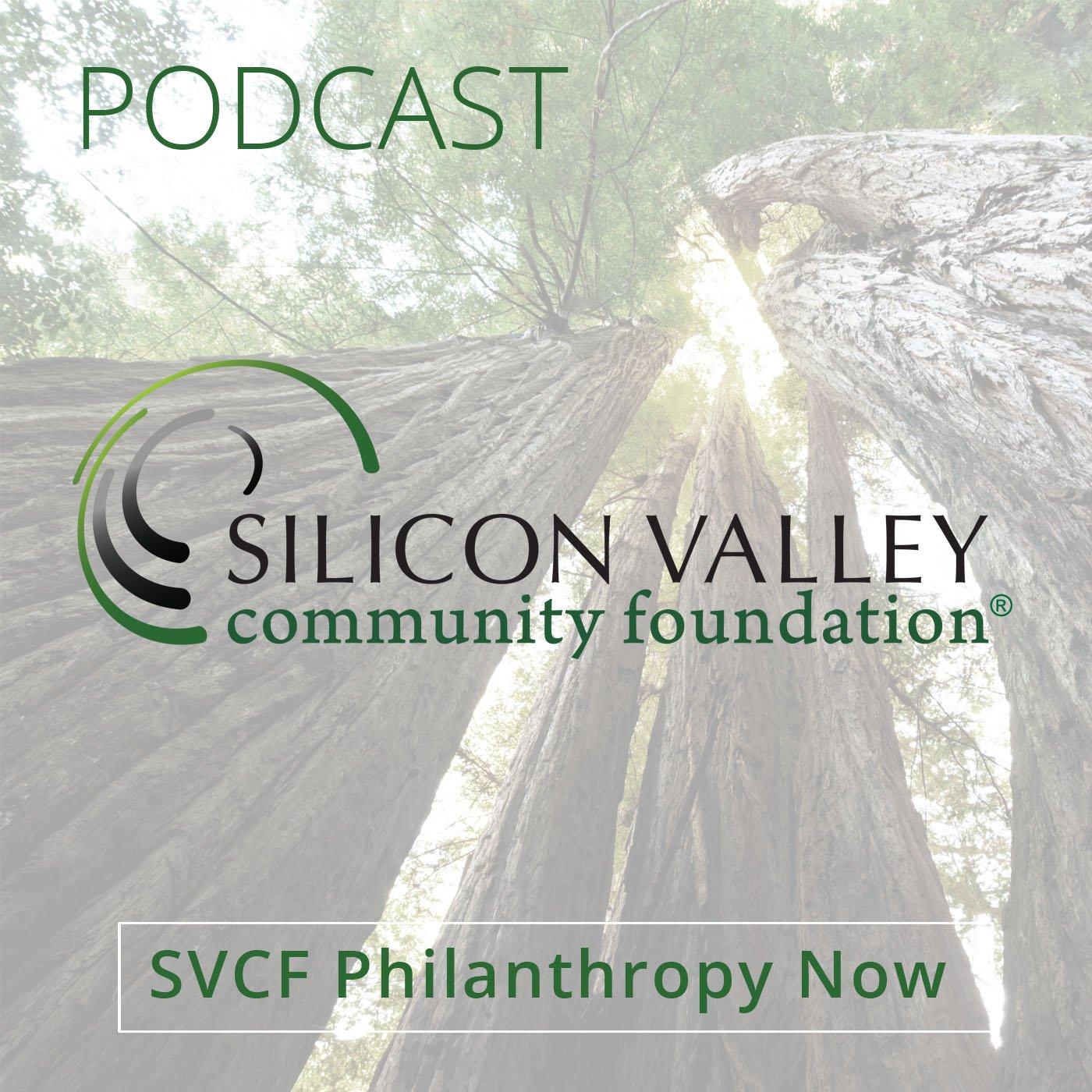 SVCF Philanthropy Now Podcast