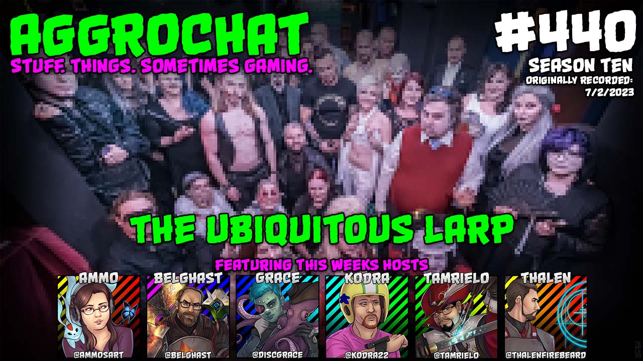 AggroChat: Tales of the Aggronaut Podcast