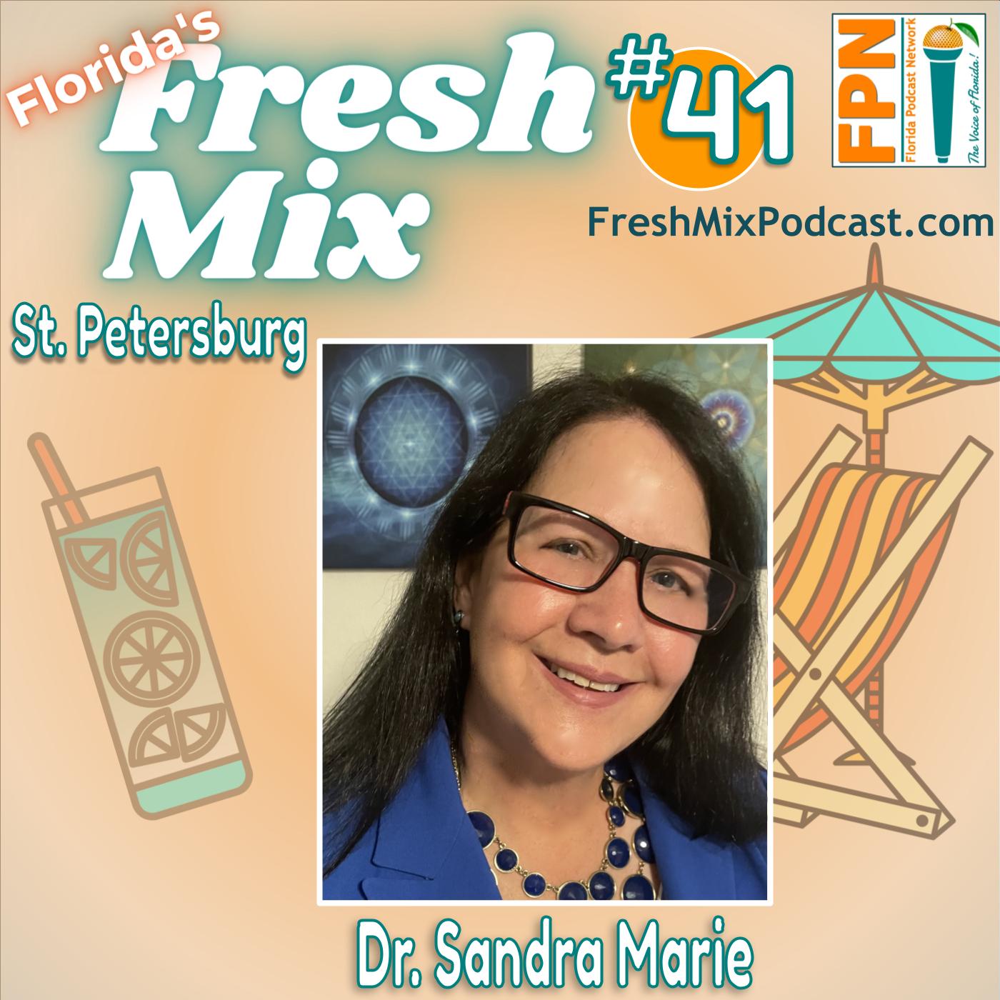 Episode 41: Dr. Sandra Marie of St. Petersburg on Spirituality and Wild Soul Gatherings
