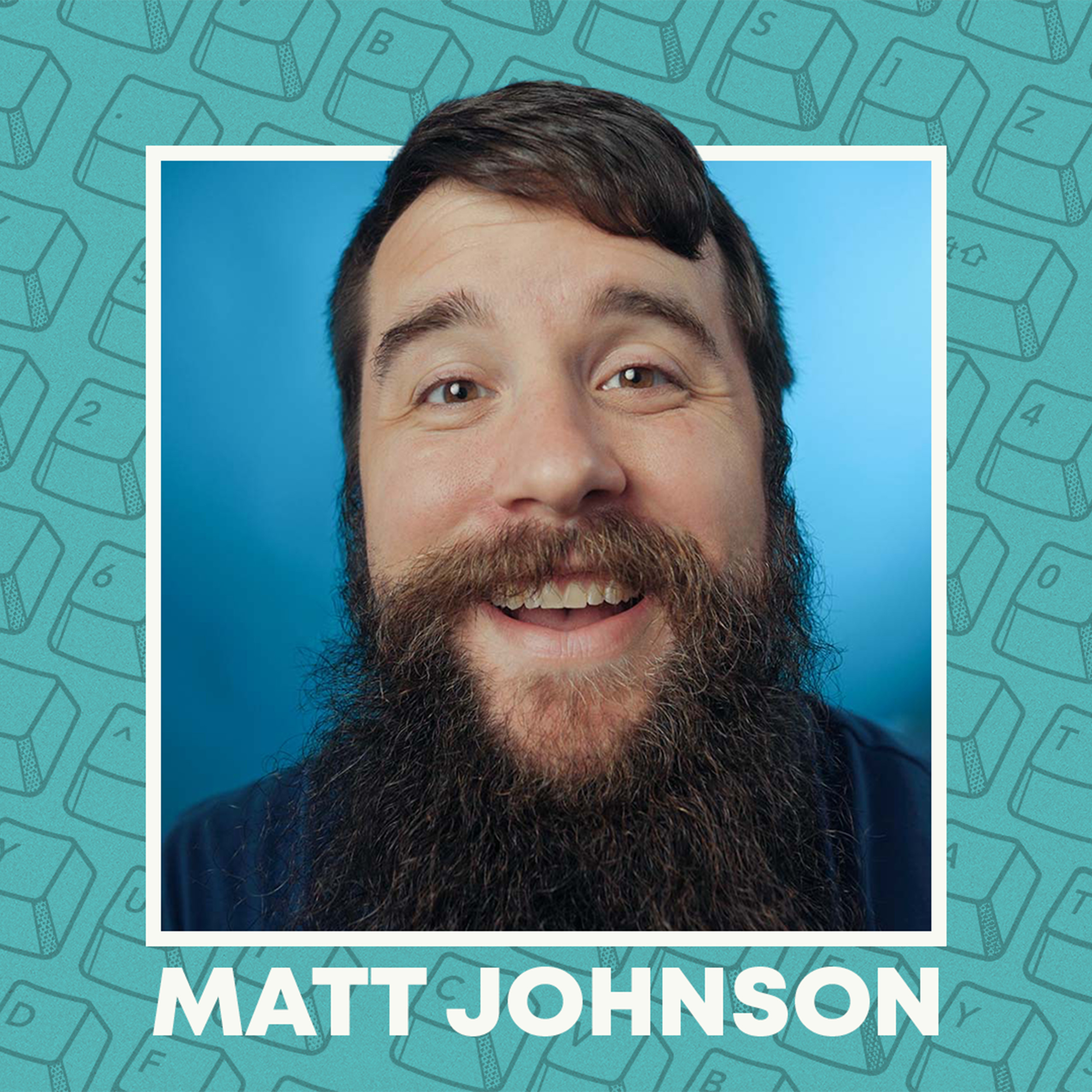 002. Just Hit Record with Matt Johnson