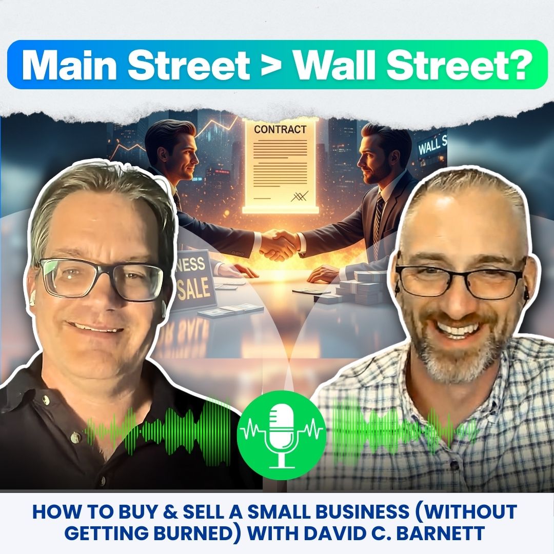 How to Buy & Sell a Small Business (Without Getting Burned)