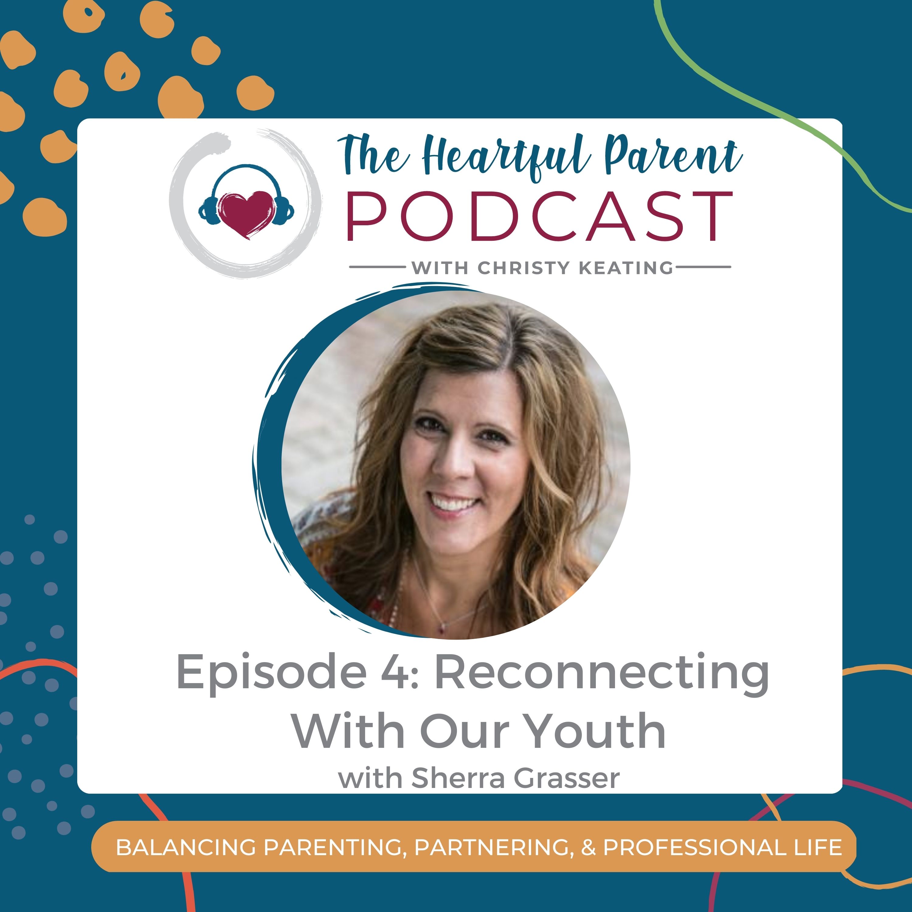 The Heartful Parent Podcast