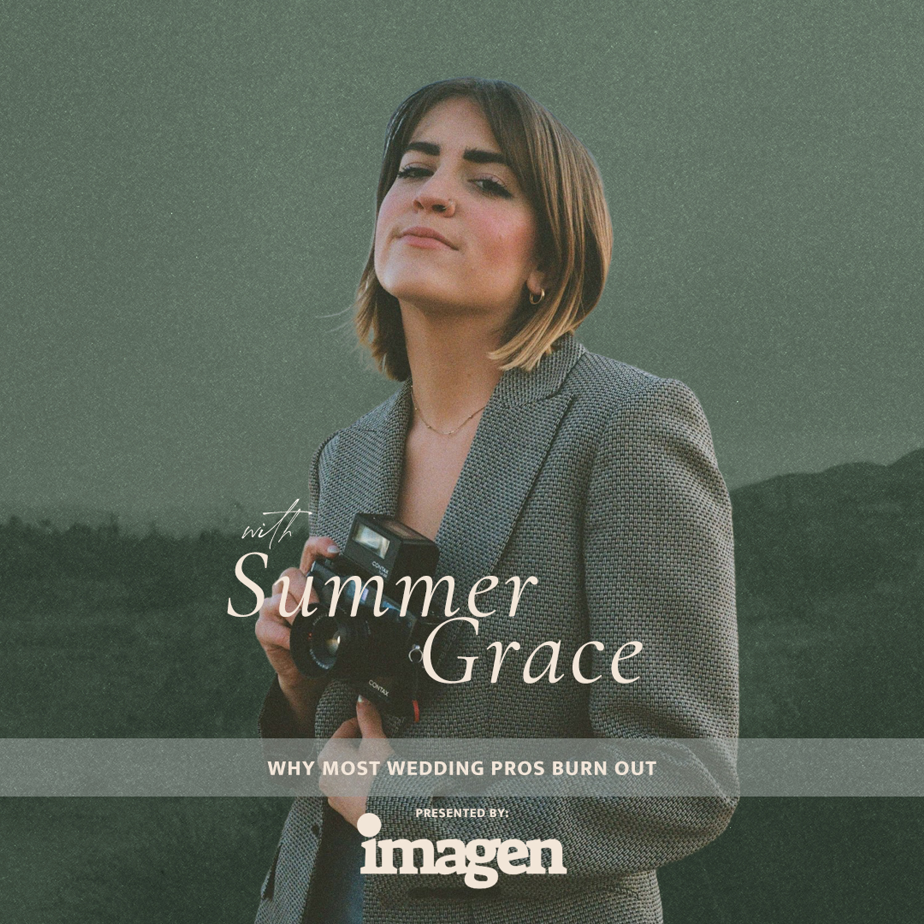 441. Why Most Wedding Pros Burn Out and How Summer Grace Avoided It