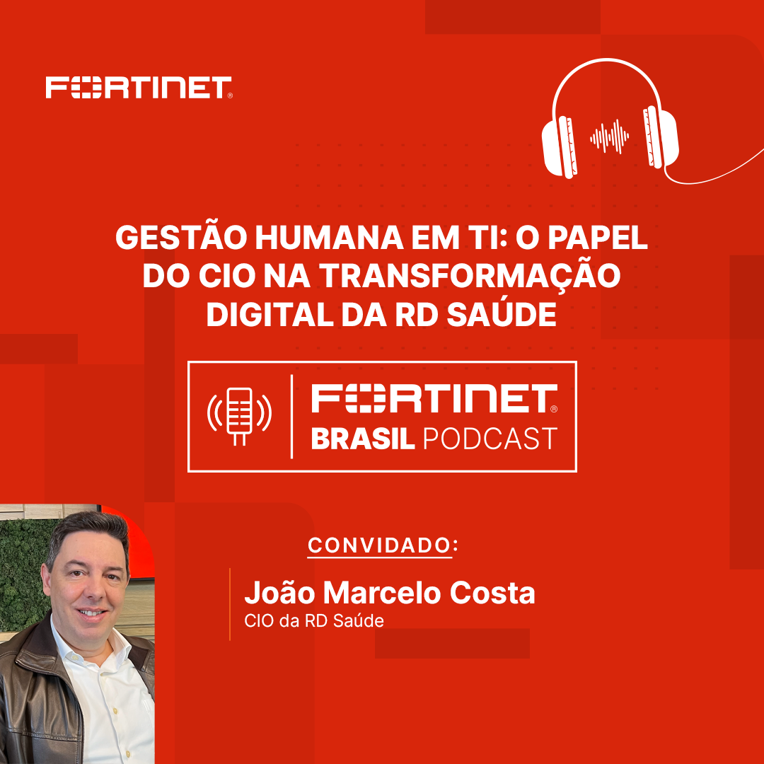 Fortinet Brasil Podcast