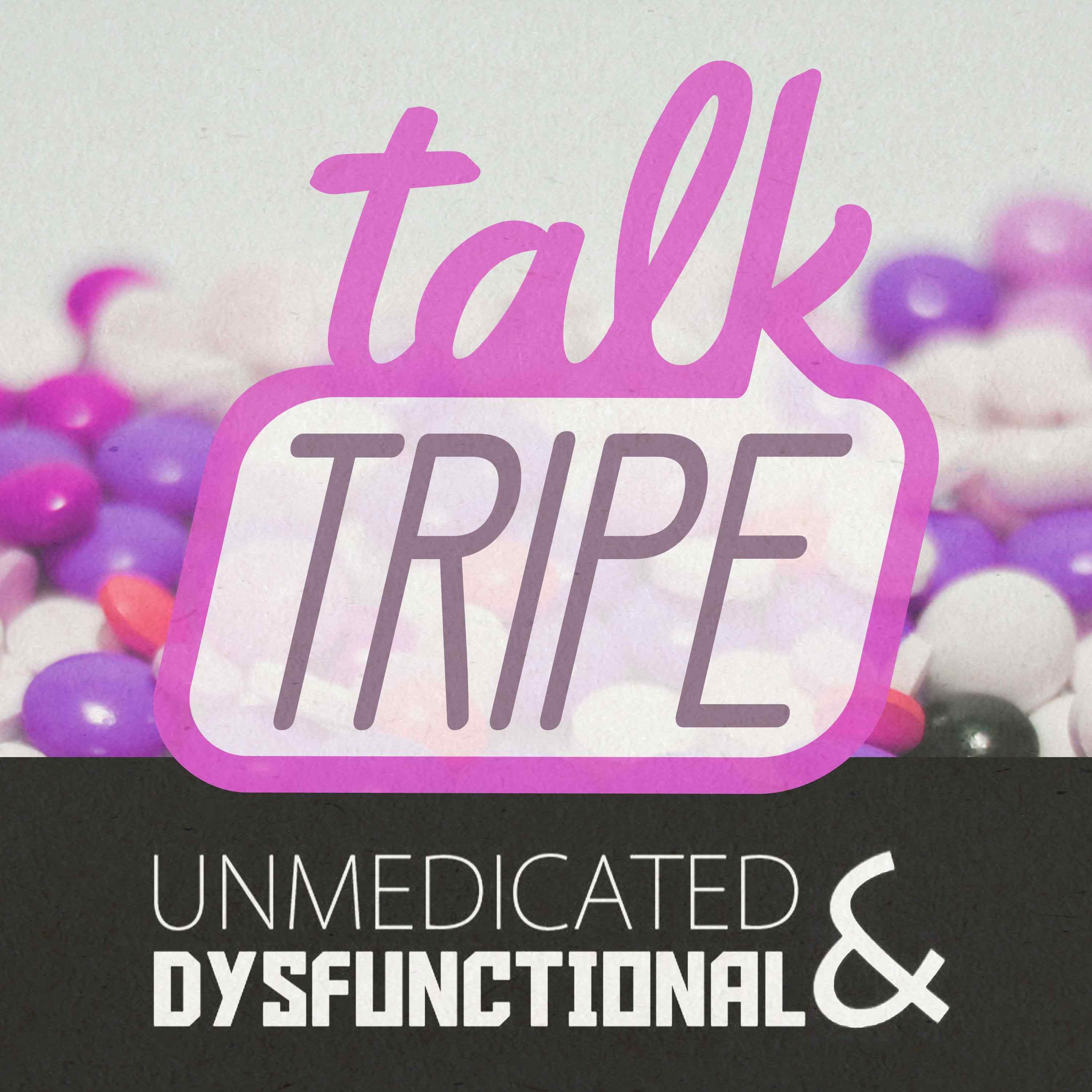 Talk Tripe