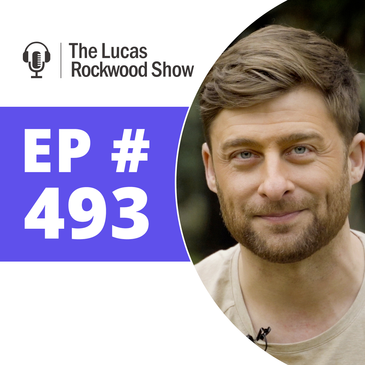 493: 2021 Holiday Food & Fitness Survival Guide with Lucas Rockwood
