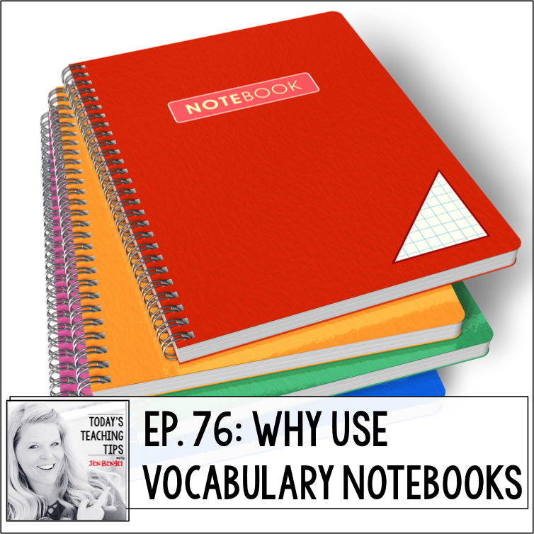 Why Vocabulary Notebooks?