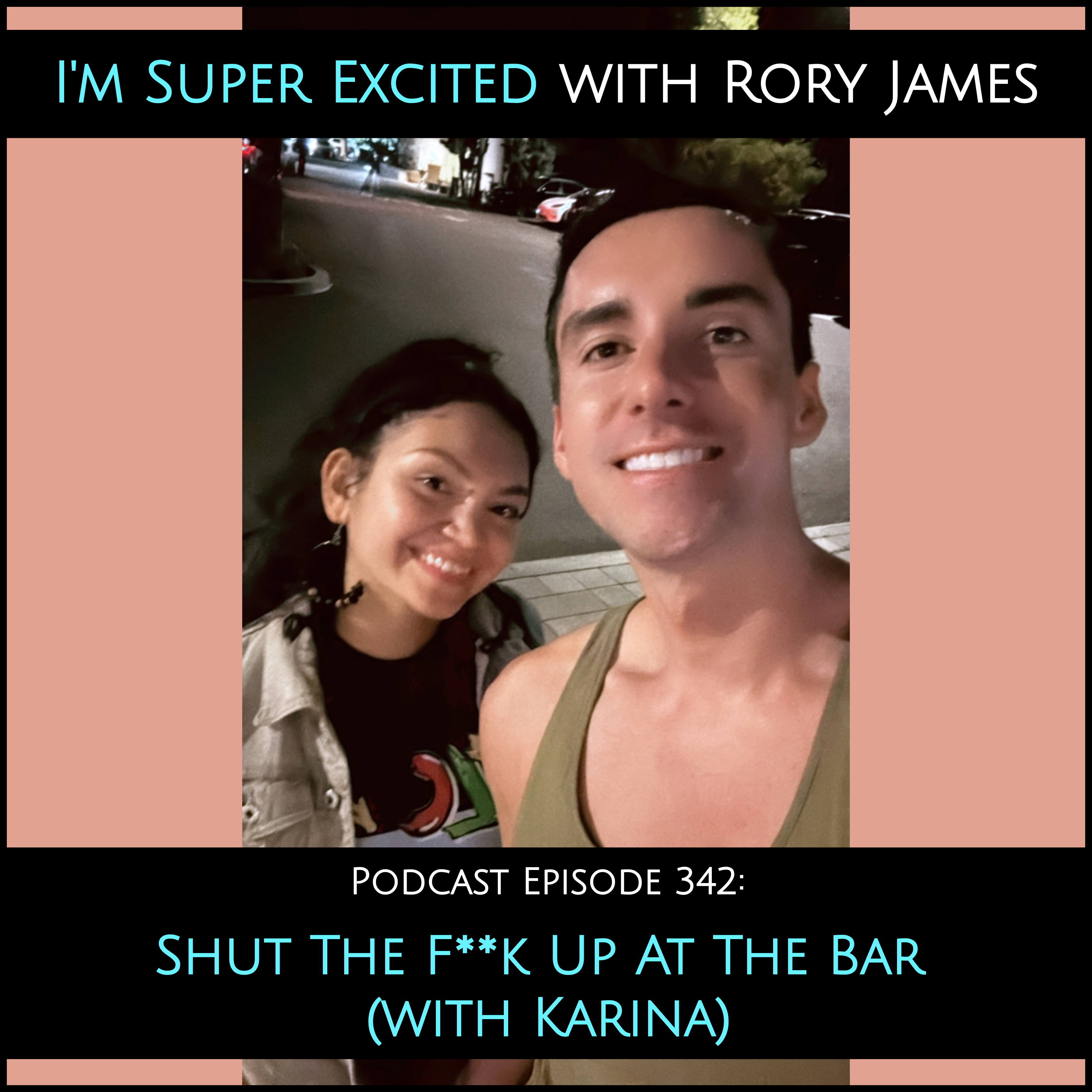 Shut The F**k Up At The Bar (with Karina)