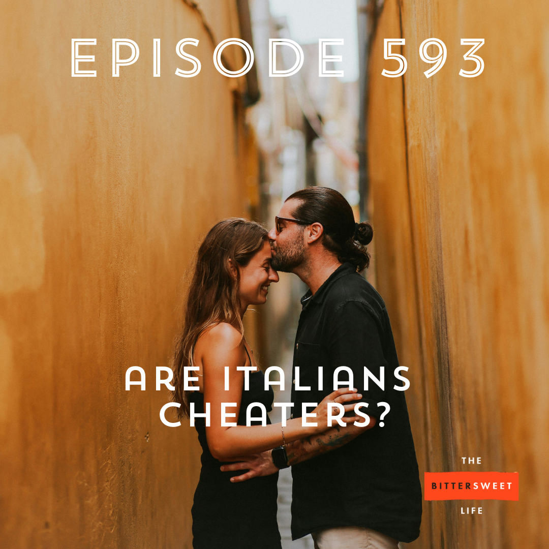 Episode 593: Are Italians Cheaters?