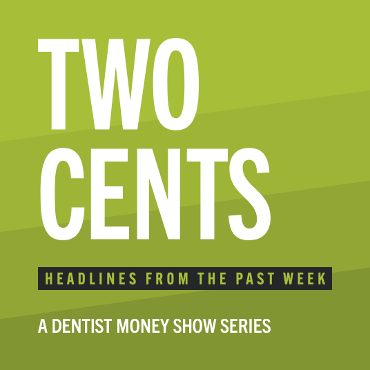 #721: Two Cents of 12/20 - Mixed Signals From The Market; Santa Claus Rally; Dental Trend Predictions