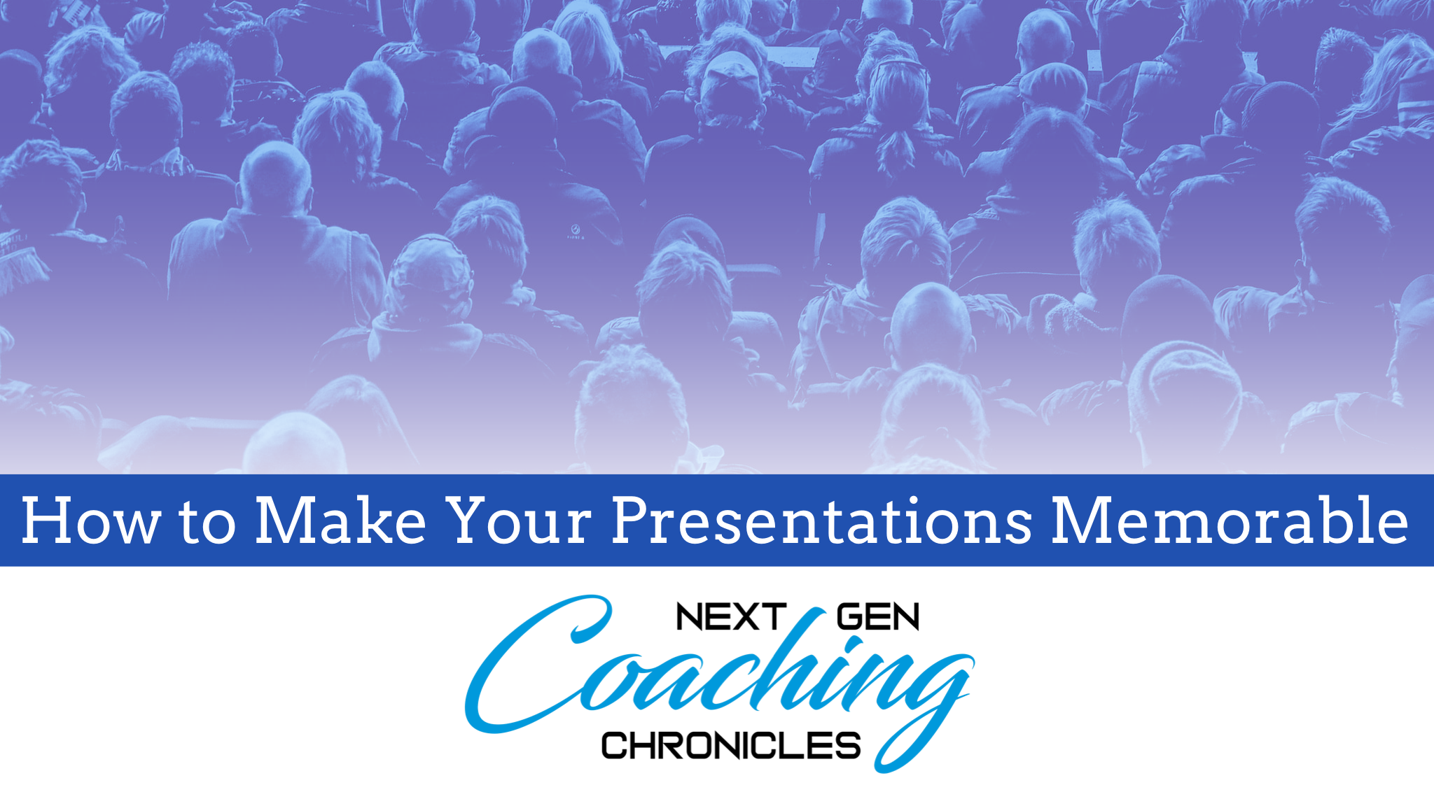 How To Make Your Presentations Memorable