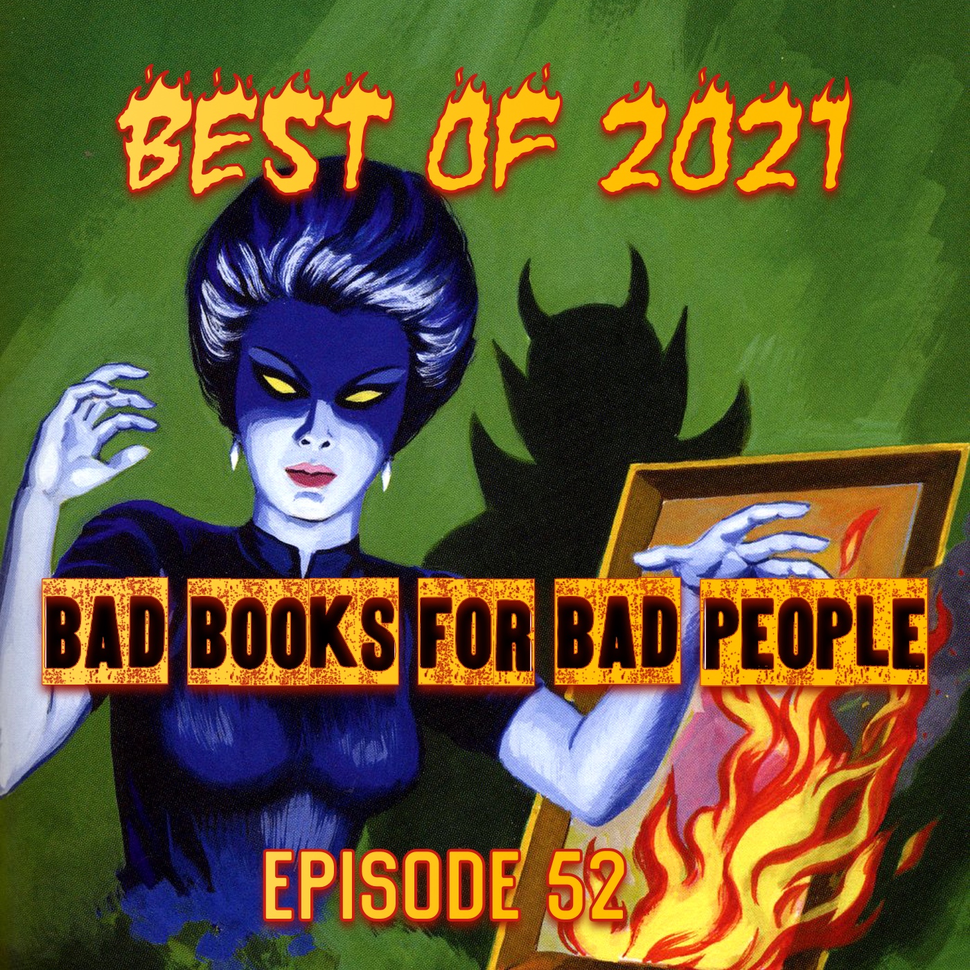 Episode 52: Best of 2021