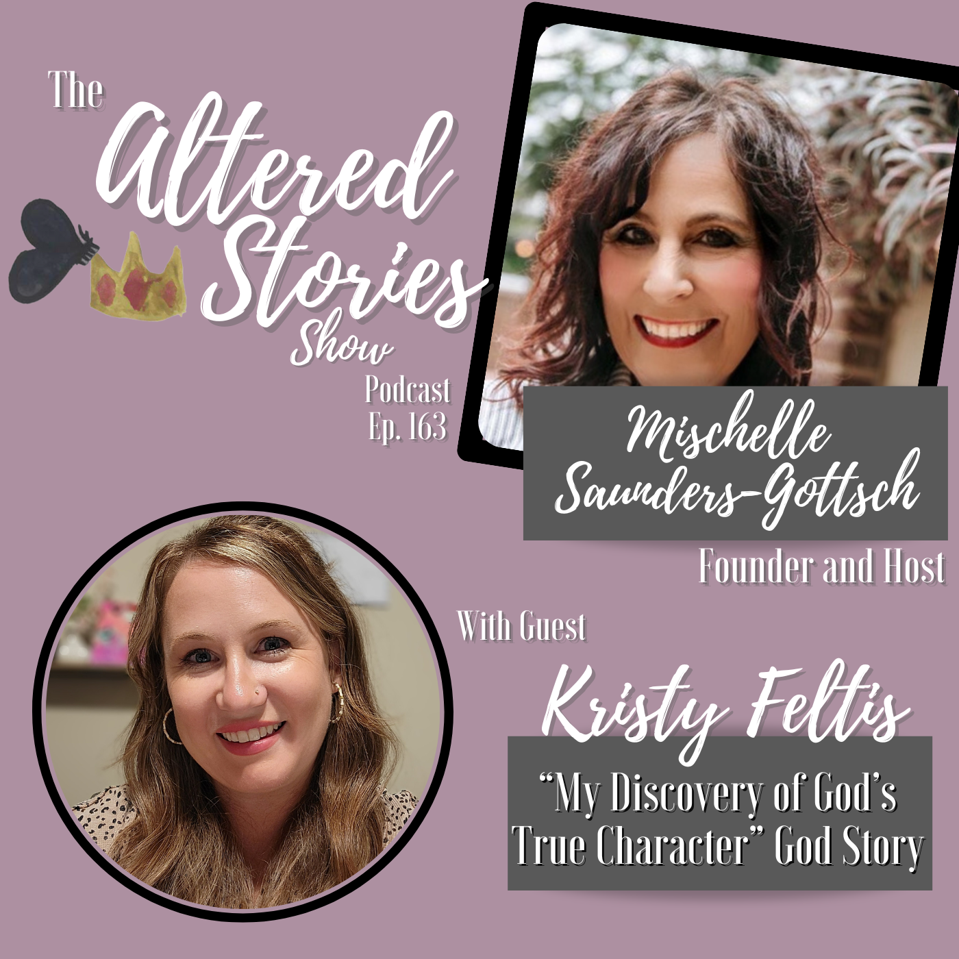 Kristy’s “My Discovery of God’s True Character” God Story