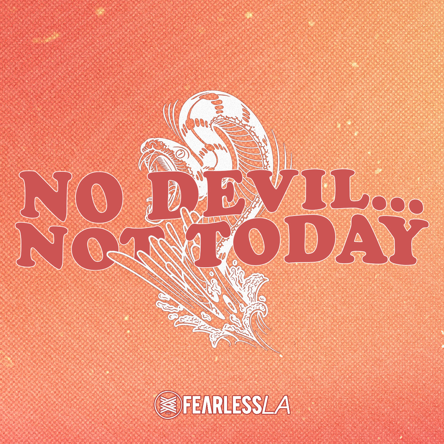FEARLESS