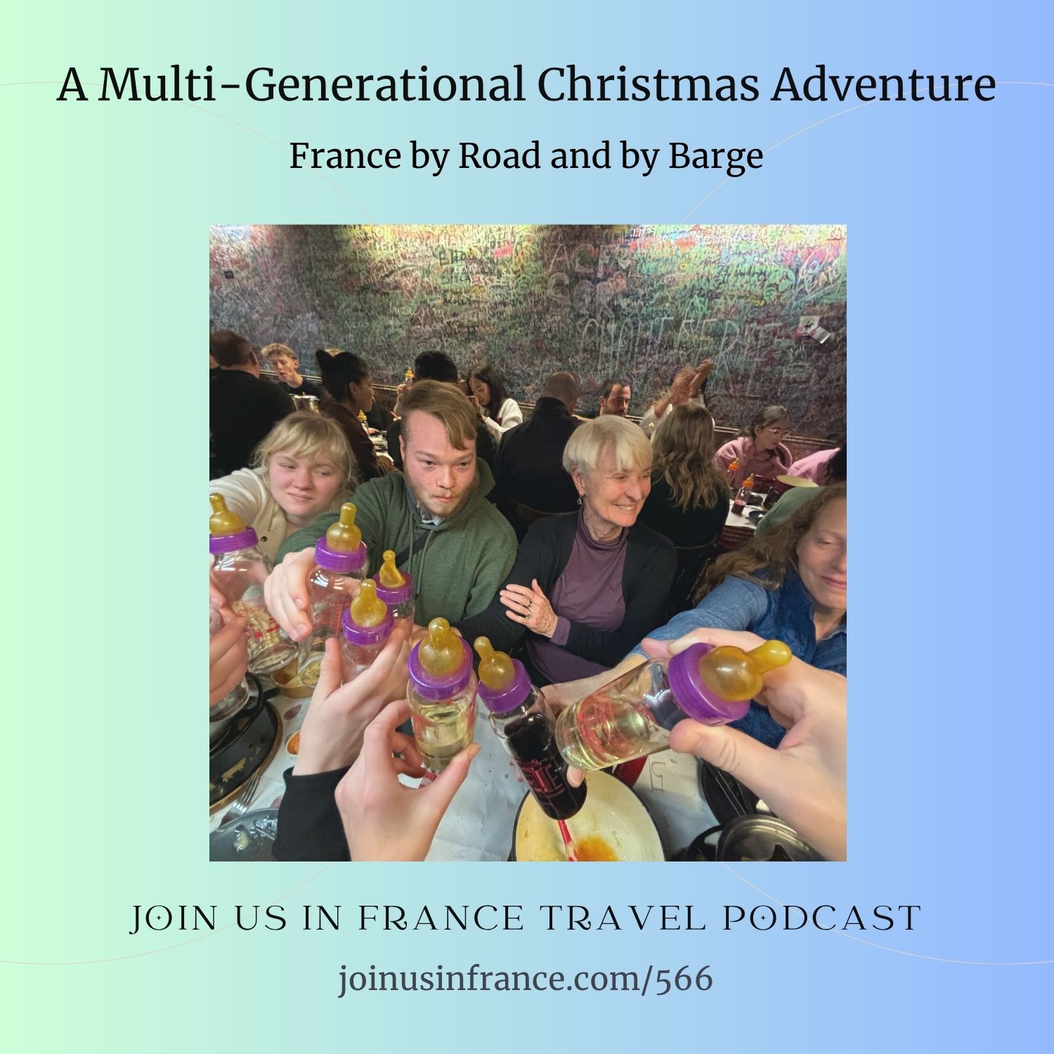 A Multi-Generational Christmas Adventure: France by Road and by Barge, Episode 566