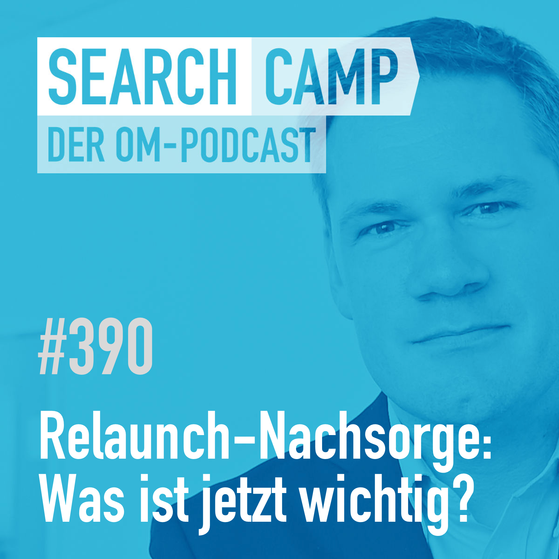 Relaunch-Nachsorge: Was ist nach dem Go-Live wichtig? [Search Camp 390]