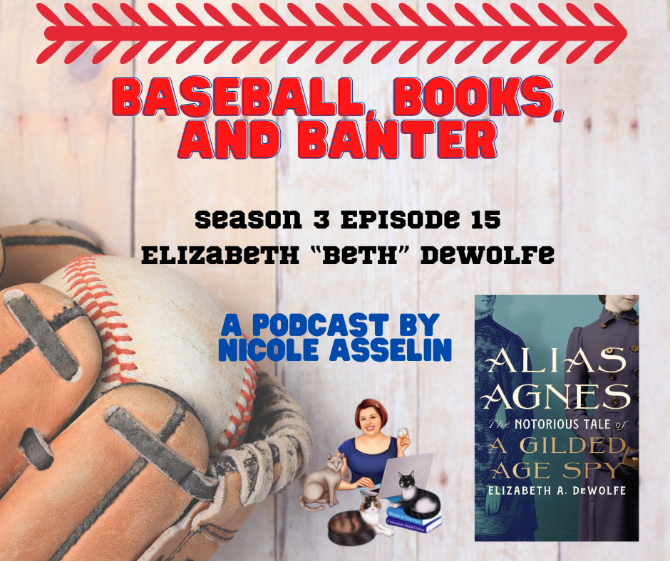 Baseball, Books, and Banter: A Podcast by Nicole Asselin