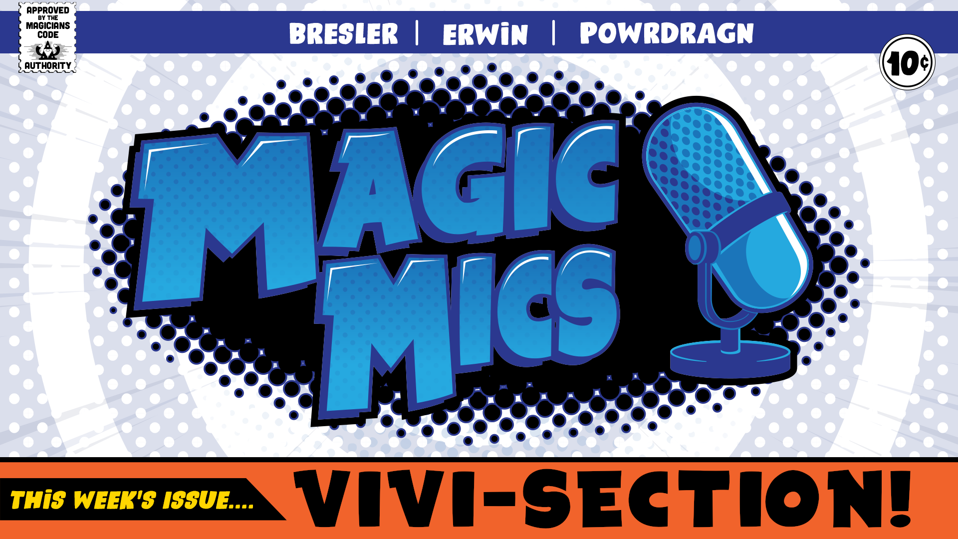 Magic Mics Podcast