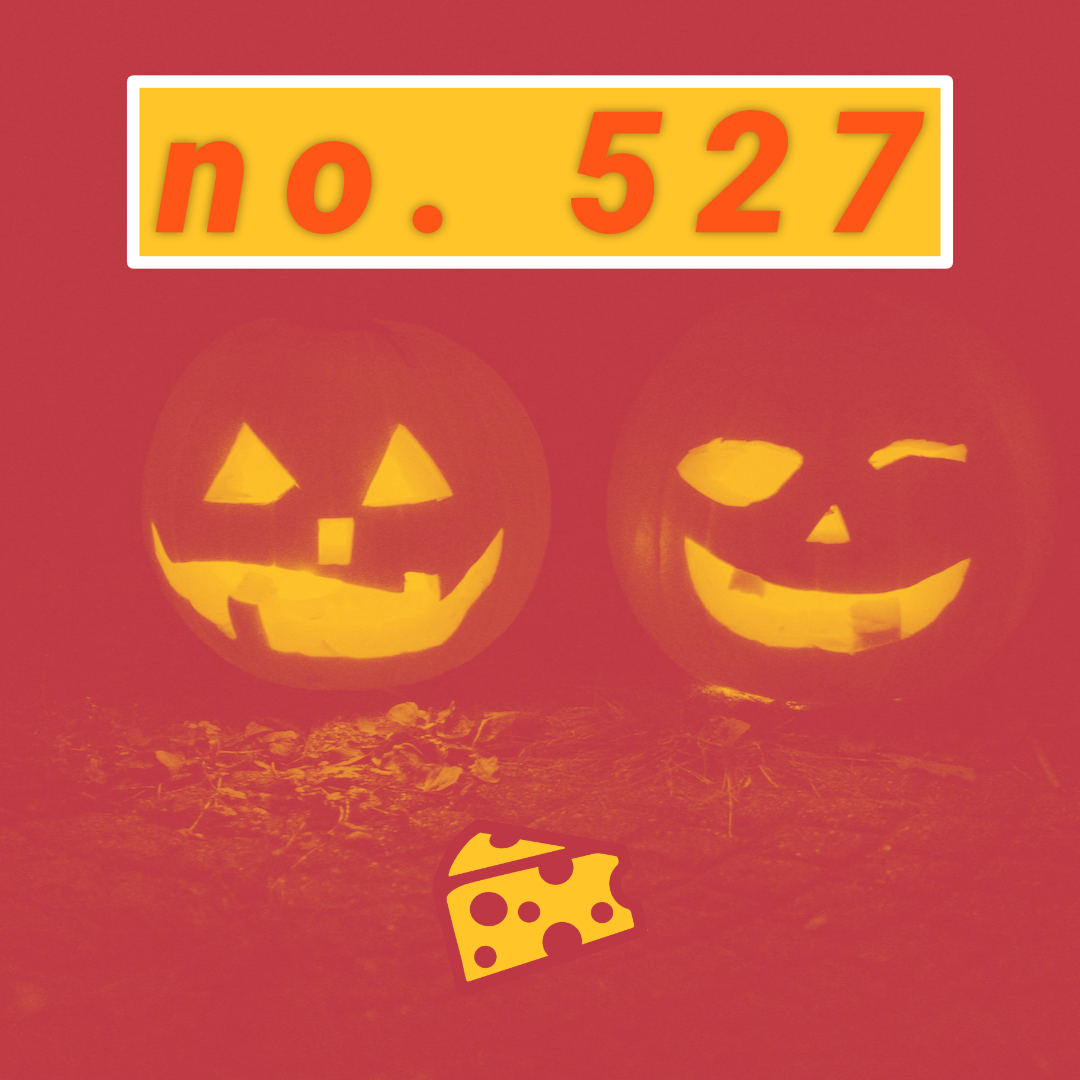 The Free Cheese Episode 527: Halloween