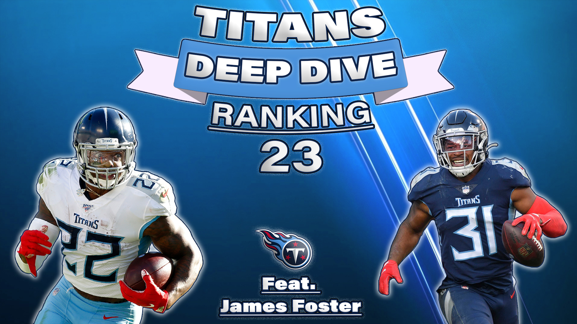 A Deep Dive Into The 2023 Tennessee Titans (With James Foster)