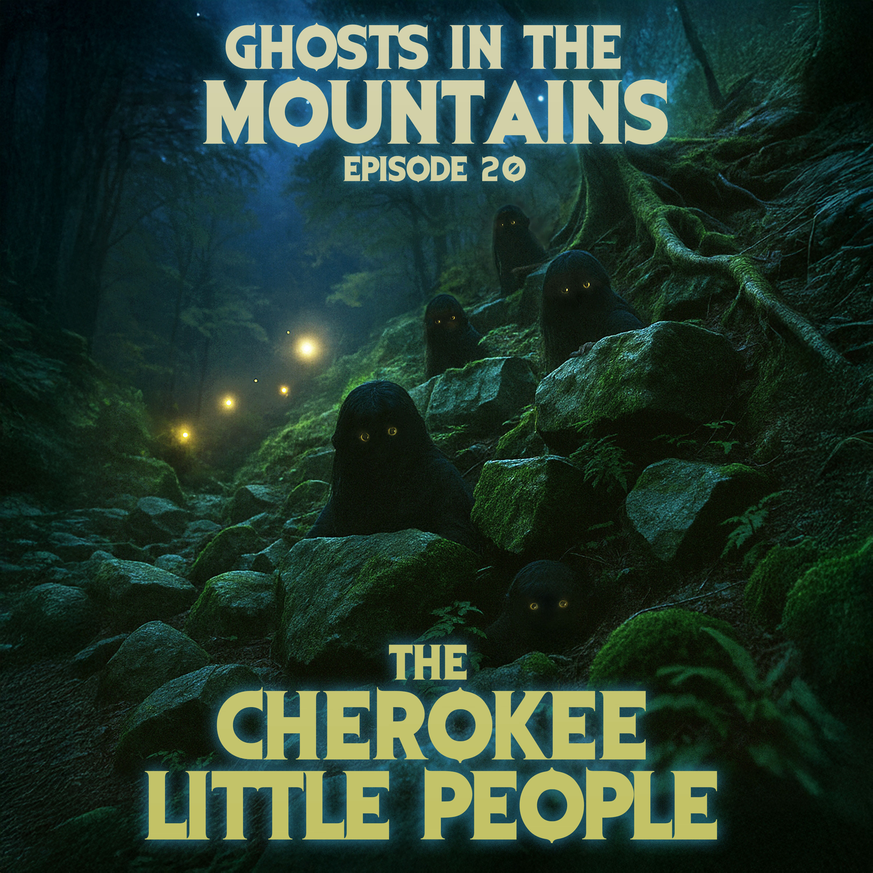 GITM - Ep #20 - The Cherokee Little People