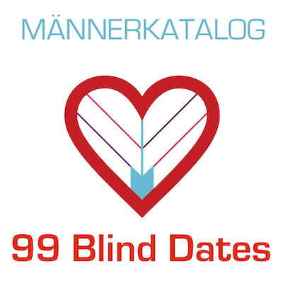 Männerkatalog - 99 Blind Dates